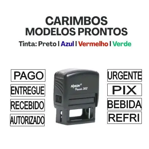 CARIMBO PRONTO l ENVIO RAPIDO l MODELOS: PAGO l RECEBIDO l AUTORIZADO l ENTREGUE l URGENTE l BEBIDA l PIX l REFRI