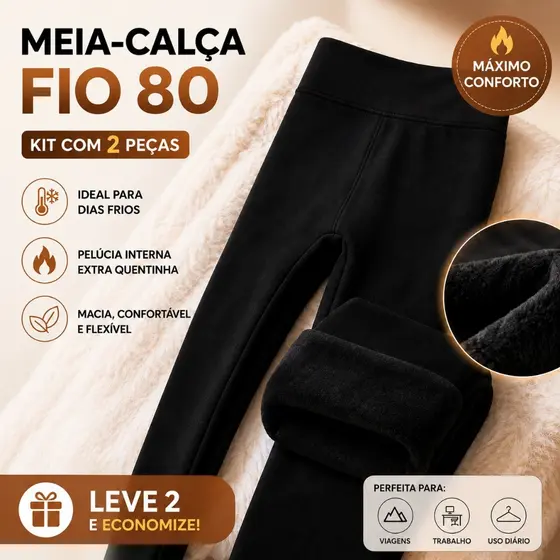 Meia Calça Térmica Fio 80 Flanelada Preta Segunda Pele Cintura Alta Sem Pé e Com Pé Inverno