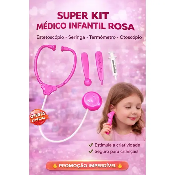 Kit Médico Infantil Rosa Brinquedo Educativo Faz de Conta Estetoscópio Termômetro Criança