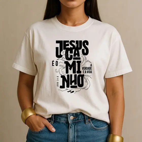 Camiseta Jesus É o Caminho a Verdade e a Vida João 14:6 Cristã Estampa Premium Estilo Camisa
