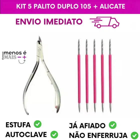 Kit 5 Palito Duplo 105 + Alicate Slim Cutícula Manicure Pedicure Cutelaria Unha rosa Silicone Esterilizável Inox
