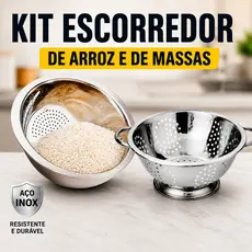 KIT ESCORREDOR INOX ARROZ + MASSAS