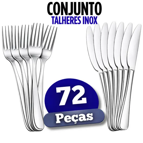 Talheres Inox – Garfos e Facas Kit Com 72, 36 e 18 UN de Alta Qualidade Excelente para o dia dia Uso Obrigatorio