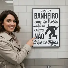 Placa Banheiro Frase Engraçada Use Sem Deixar Vestígios Sinalização PS 1mm 20x30cm Bar Restaurante