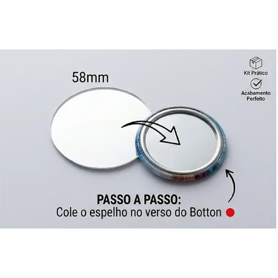 Espelho de Acrílico com Dupla Face para Botton - 44mm, 58mm e Quadrado 50mm - NÃO SERVE PARA MIMO PIN OU WeR