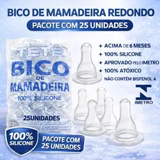Kit 25 Bicos de Mamadeira Redondo 100% Silicone Alta Qualidade Aprovado Pelo Inmetro Para Bebês Tetê