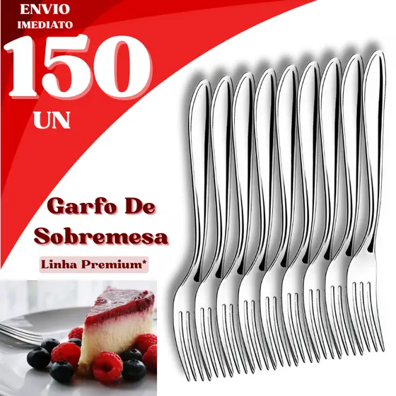Jogo 150 Garfos de Inox Linha Premium De Sobremesa Ideal para Restaurantes Casa Buffet Festa