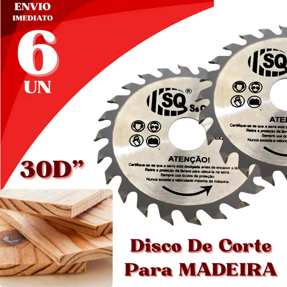 Kit 6 Disco de Corte Madeira 30D Serra Circular Alta Precisão e Acabamento Profissional