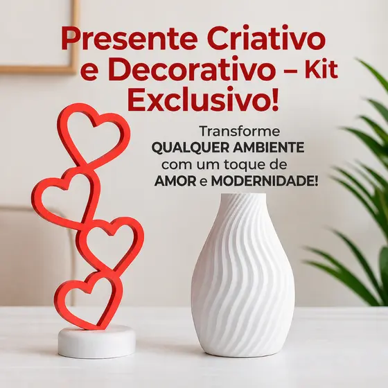 Kit Presente Decorativo ❤️ Totem de Corações + Vaso Exclusivo para Encantar em Qualquer Momento