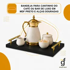 Bandeja para cantinho do café ou drinks de LUXO em MDF preto e alças cor de ouro
