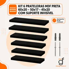Kit 6 Prateleiras Mdf PRETA 60x20 - 50x17 -45x20 Com Suporte Invisivel