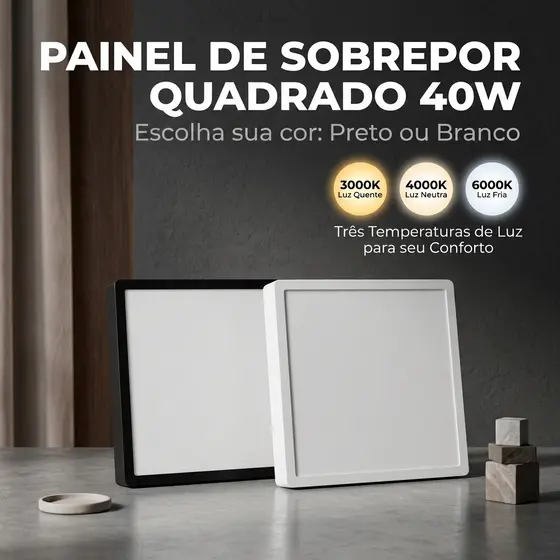 Plafon LED de Sobrepor 40W  Quadrado – Bivolt, Luz Forte, Instalação Rápida (Kit 1 Unidade)