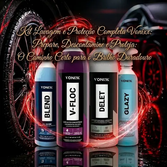 Kit Limpeza e Detalhamento Vonixx com V-Floc Delet Glazy e Blend All In One Cera Polidor