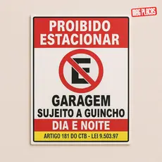 Placa de Sinalização Proibido Estacionar – Garagem | Instalação Fácil com Fita Dupla Face
