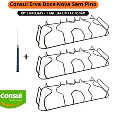 Kit 3 Grelhas Para Fogão Consul Erva Doce Nova Sem Pino alecrim + 2 agulha