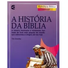 Livro A História da Bíblia | Série Referência Bíblica
