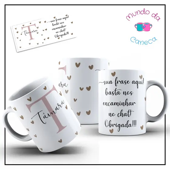 Caneca Personalizada com a Inicial e seu Nome e sua Frase (Temos Todas as Iniciais)