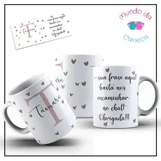 Caneca Personalizada com a Inicial e seu Nome e sua Frase (Temos Todas as Iniciais)