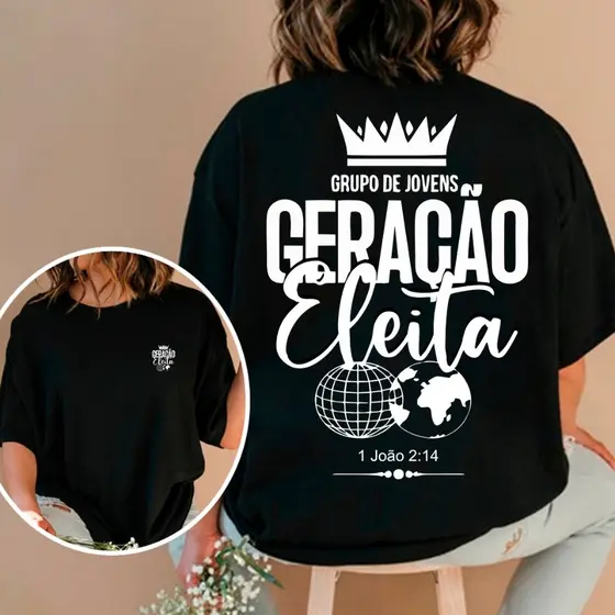 Camiseta T-shirt Gospel Feminina Grupo de Jovens Geração Eleita Jesus Religiosa Cristã Algodão
