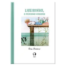 Ligeirinho, o Peixinho Curioso - Livro Infantil de Elsa Beskow Capa Dura e Ilustrações Encantadoras