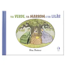 Tia Verde Tia Marrom Tia Lilás Livro Infantil Elsa Beskow Obra Clássica da Literatura Infantil Novo Pronta entrega