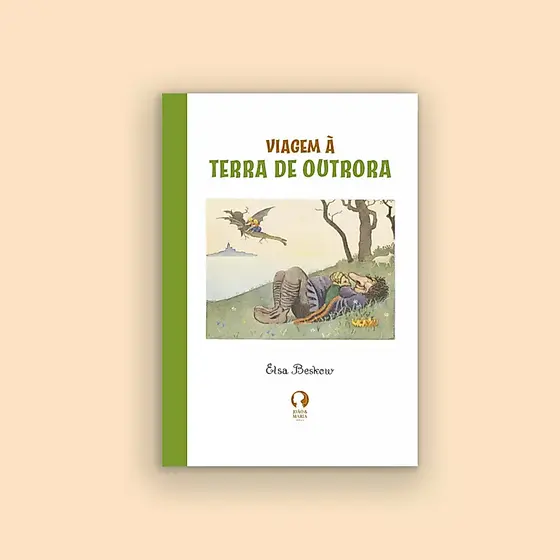Viagem à Terra de Outrora Livro Infantil Elsa Beskow Fantasia Aventura Capa Dura