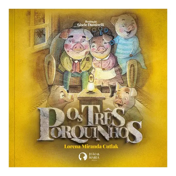 Os Três Porquinhos - Livro Infantil em Versos - Capa Brochura com Ilustrações de Gisele Daminelli