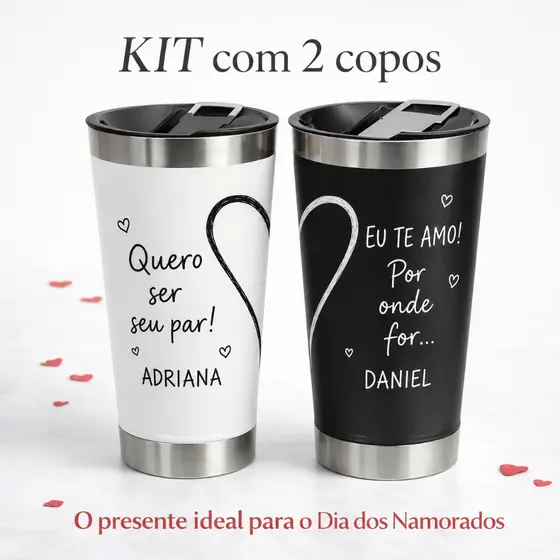 Kit 2 Copos Térmicos Personalizados Dia dos Namorados Inox 473ml Tampa e Abridor