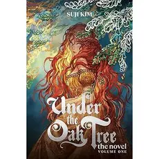 Livro Under the Oak Tree: Volume 1 (the Novel) - Suji Kim - Manga
