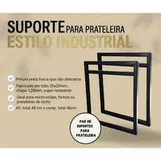 Suporte Para Prateleira | o Par | Micro-ondas; Nicho | Tam. 48x48cm | Estilo Industrial | Preto | Reforçado