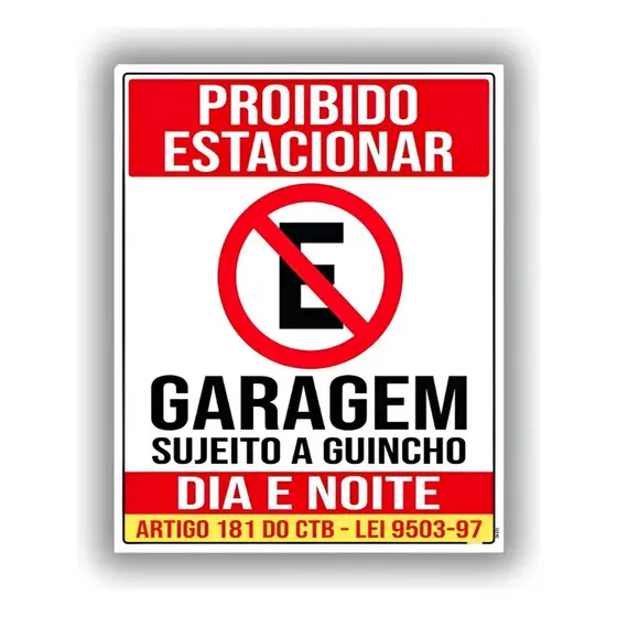 Adesivo Proibido Estacionar Garagem Guincho Lei 20x30 Ps 1mm