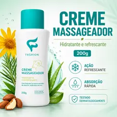 Creme Massageador Hidratante e Refrescante 200g - Fashion Cosméticos
