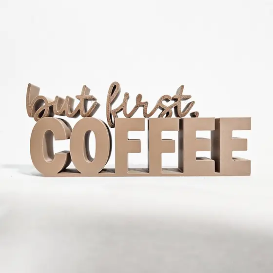 Frase Decorativa para Cantinho do Café: But Firts Coffee