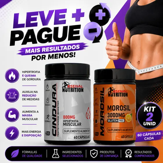 Leve Mais e Pague Menos = Cindura + Morosil