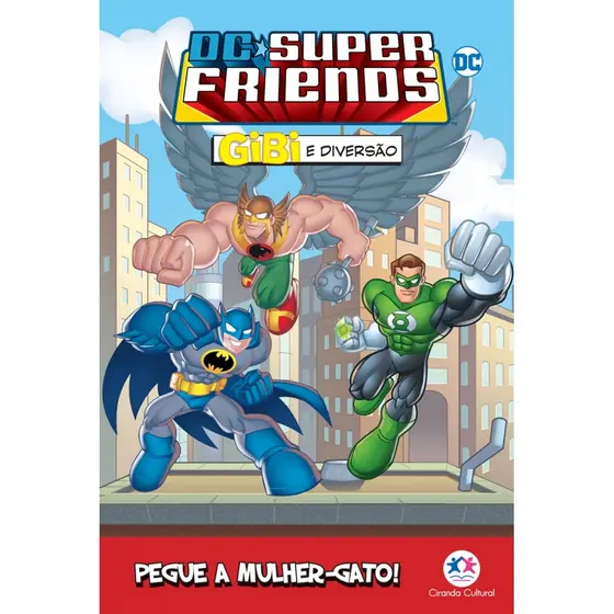 Livro DC Super Friends - Pegue a Mulher-Gato!