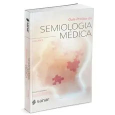 Guia Prático De Semiologia Médica : Volume 01
