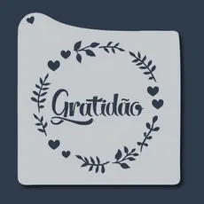 Stencil Palavra Gratidão 18x18 Molde Vazado para Pintura Tecido MDF Pano Prato Artesanato Frases