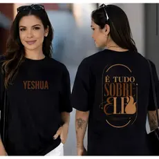 CAMISETA CRISTÃ, CAMISA CRISTÃ, YESHUA, JESUS, JESUS CRISTO, MESSIAS, SALVADOR, FILHO DE DEUS, REI DOS REIS, SENHOR DOS