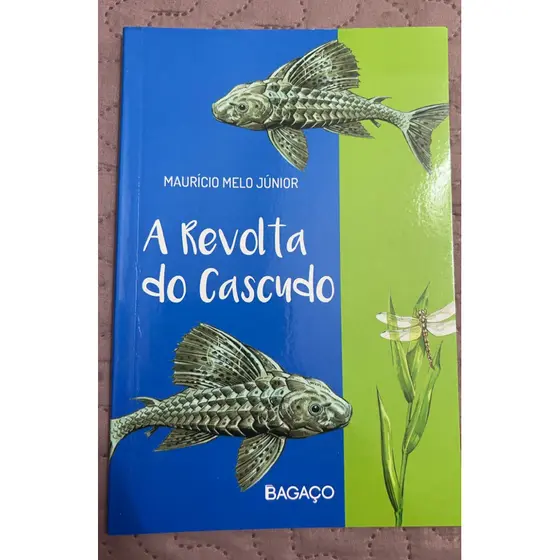 A revolta do Cascudo - Maurício Melo Júnior