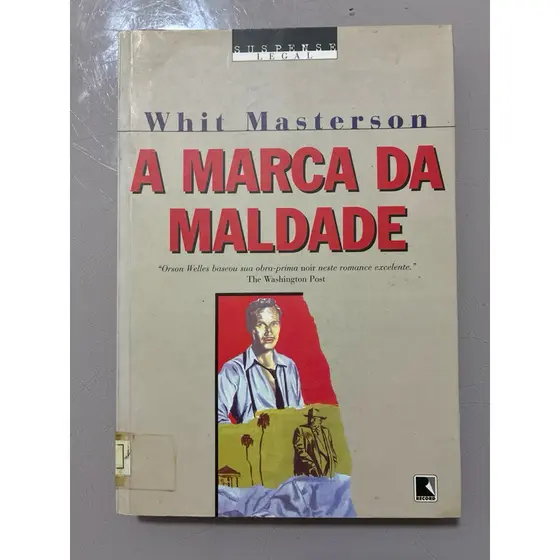 A Marca da Maldade – Whit Masterson | Romance Policial e Suspense | Record