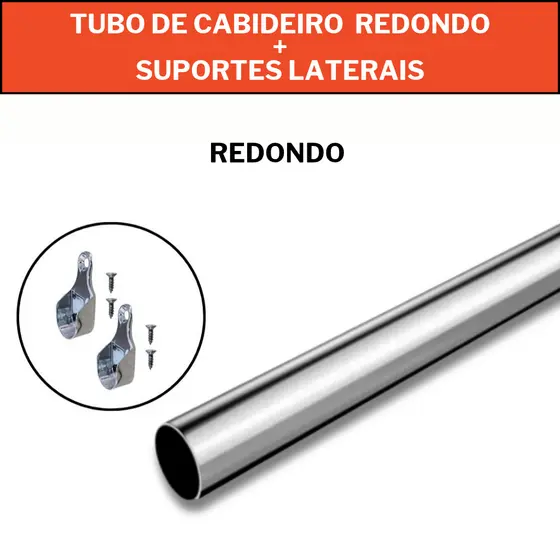 1 Kit Tubo Cabideiro Redondo Arara guarda-roupas e closets + suportes laterais e parafusos