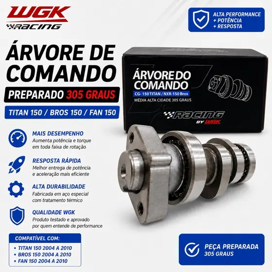 Árvore de Comando 305 Graus CG 150 Titan Fan Bros 150 Fan 125 2009 Alta Performance 2004 a 2010