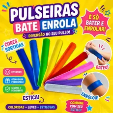 Pulseiras Bate Enrola Cores Sortidas Festa Balada Neon