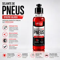 Selante de Pneus Vênus Car – Pneu Pretinho, brilho intenso dura ate 30 dias e não sai com água