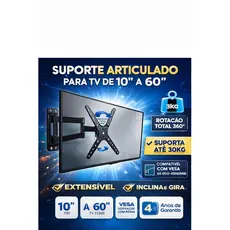 Suporte Biarticulado para TVs e Monitores 10" a 60" - 5 anos de garantia