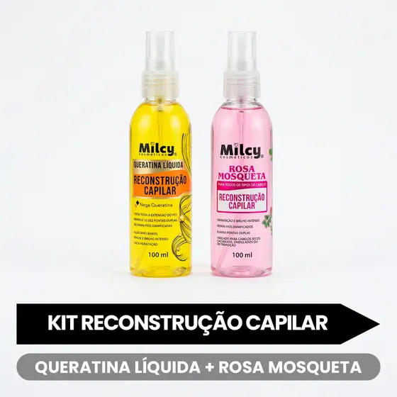 Kit Queratina Líquida + Reconstrutor Capilar Rosa Mosqueta Reparação Milcy 100ml