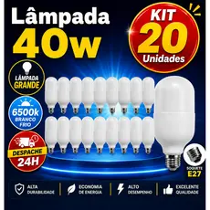 KIT 20 Unidades Lâmpadas Alta Potencia 40w 6500K Super Bulbo Forte Luz Branca 110v/220v Bivolt
