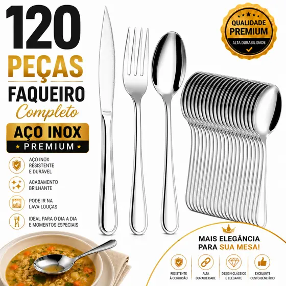 Faqueiro Completo Aço Inox Premium Garfos Facas e Colheres 120 UN