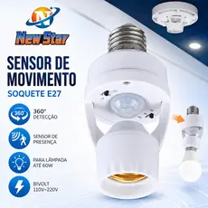 New Star Sensor de Movimento para lâmpada Soquete E27 c sensor de presença Bivolt 110V~220V Max 60W