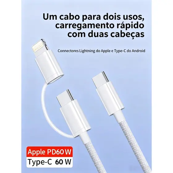 Cabo 2 em 1 Lightning + Type-C PD Turbo 60W Compatível iPhone XR até 17 Pro Max e Android Cabo Trançado Veicular